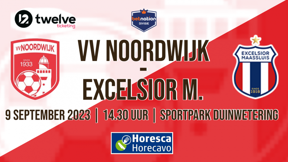 Bezoekersinformatie vv Noordwijk - Excelsior Maassluis 9 september 2023