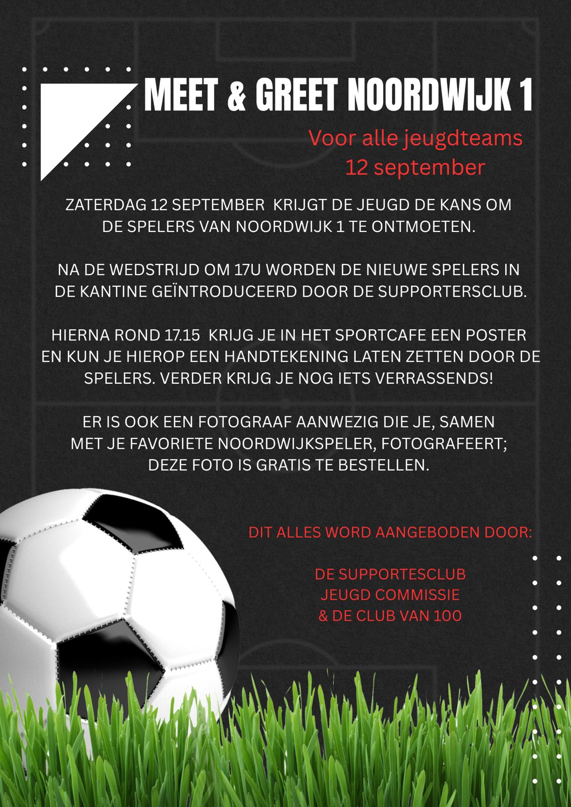 Zaterdag 12 september - Meet & Greet Noordwijk 1 voor de jeugdteams van vv Noordwijk