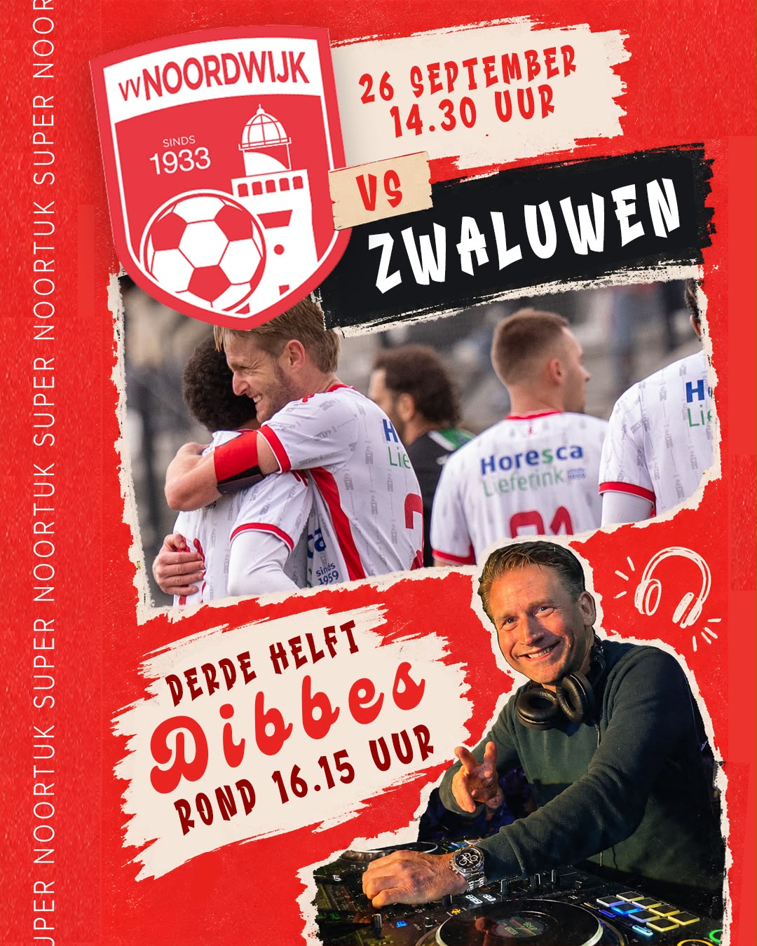 Zaterdag 26 september: wedstrijddag met na afloop DJ Dibbes voor de derde helft
